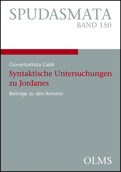 Syntaktische Untersuchungen zu Jordanes - Giovanbattista Galdi