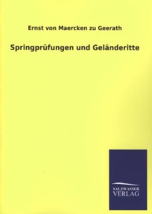 SpringprÃ¼fungen und GelÃ¤nderitte - Ernst von Maercken zu Geerath