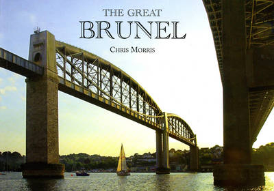 Great Brunel -  Chris Morris