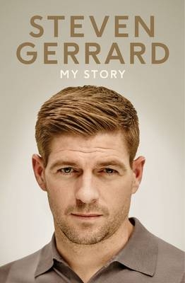 My Story -  Steven Gerrard