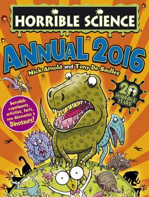 Horrible Science Annual 2016 -  Nick Arnold