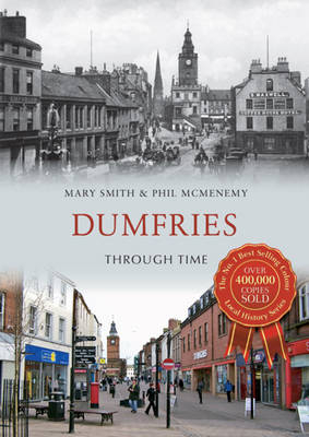 Dumfries Through Time -  Allan Devlin,  Mary Smith
