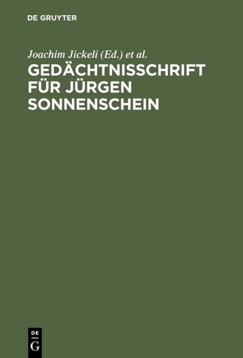 Gedächtnisschrift für Jürgen Sonnenschein - 