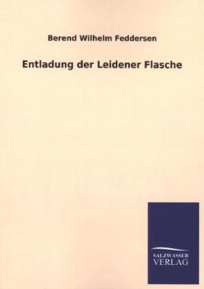 Entladung der Leidener Flasche - Berend Wilhelm Feddersen