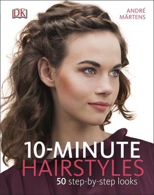 10-Minute Hairstyles -  Andr  M rtens