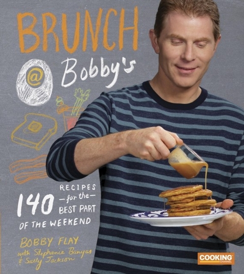 Brunch at Bobby's -  Stephanie Banyas,  Bobby Flay,  Sally Jackson