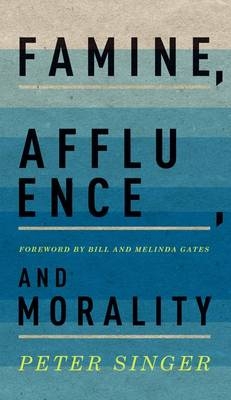 Famine, Affluence, and Morality -  Peter Singer