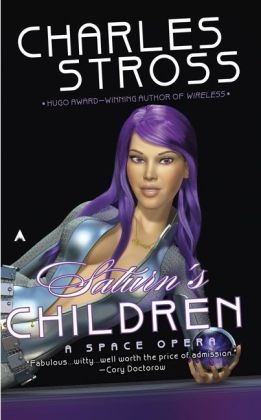 Saturn's Children -  Charles Stross