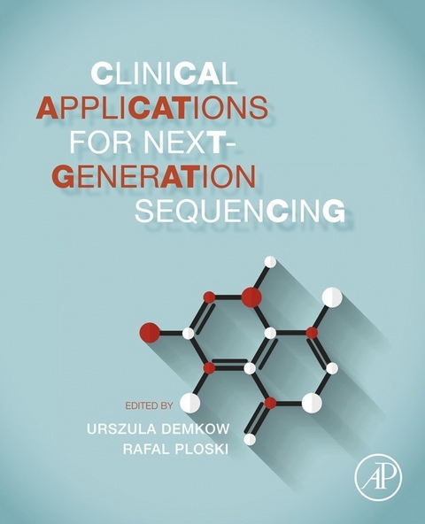 Clinical Applications for Next-Generation Sequencing - 