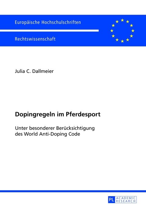 Dopingregeln im Pferdesport - Julia Dallmeier