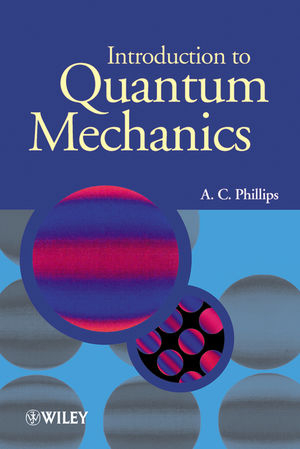 Introduction to Quantum Mechanics - A. C. Phillips