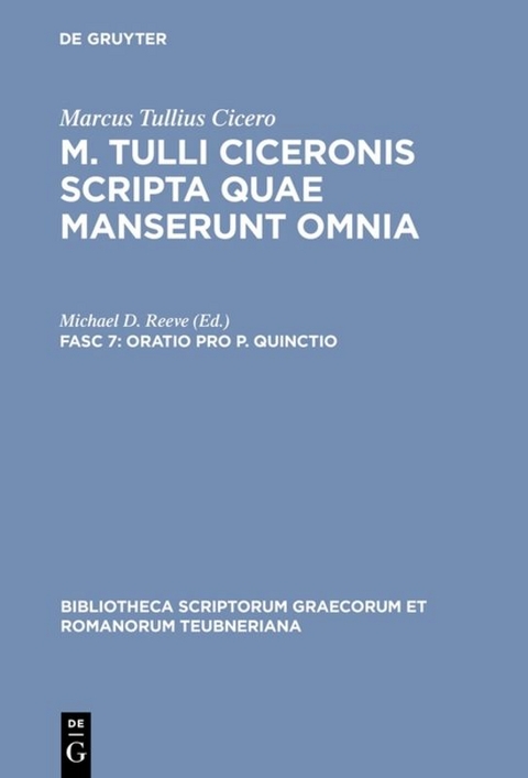 Marcus Tullius Cicero: M. Tulli Ciceronis scripta quae manserunt omnia / Oratio pro P. Quinctio -  Marcus Tullius Cicero