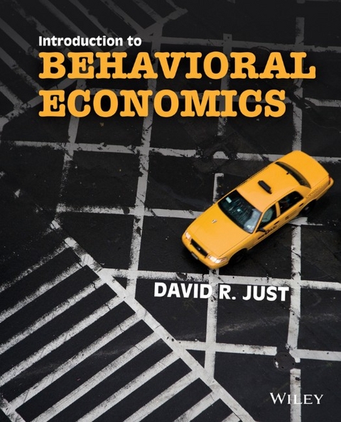 Introduction to Behavioral Economics - David R. Just