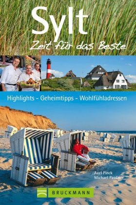 Sylt – Zeit für das Beste - Axel Pinck, Michael Pasdzior