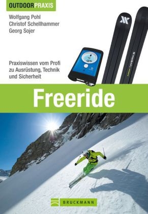 Freeride - Wolfgang Pohl, Christof Schellhammer, Georg Sojer