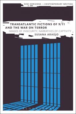 Transatlantic Fictions of 9/11 and the War on Terror -  Dr Susana Araujo