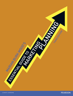 Essential Guide to Marketing Planning - Marian Burk Wood