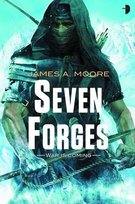 Seven Forges - James A Moore