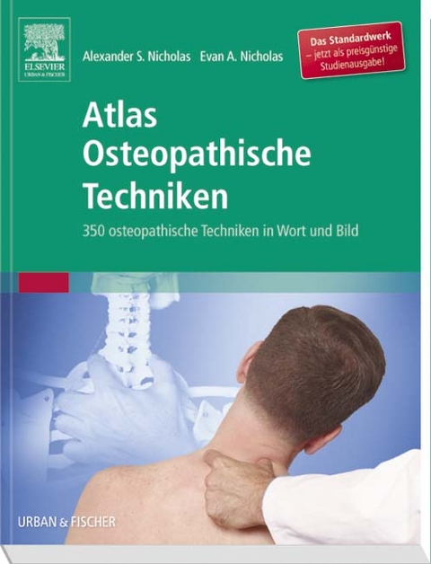 Atlas Osteopathische Techniken Studienausgabe - Alexander S. Nicholas, Evan A. Nicholas