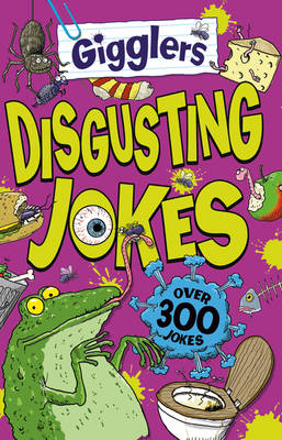Gigglers: Disgusting Jokes -  Toby Reynolds