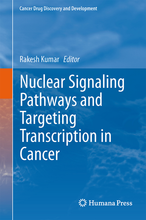 Nuclear Signaling Pathways and Targeting Transcription in Cancer - 