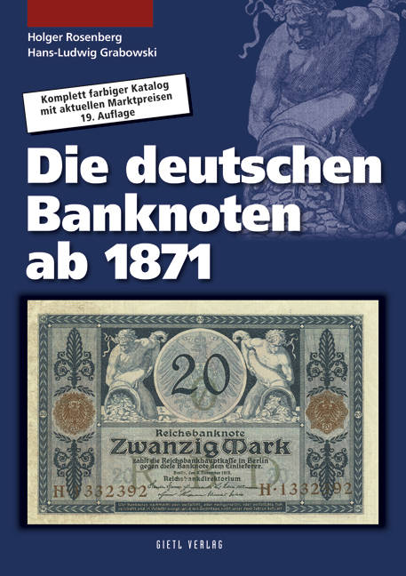 Die deutschen Banknoten ab 1871 - Holger Rosenberg, Hans L Grabowski