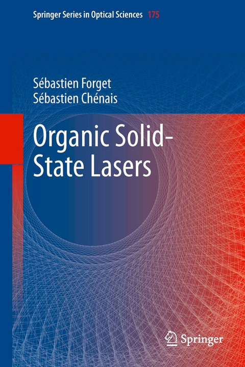 Organic Solid-State Lasers - Sébastien Forget, Sébastien Chénais