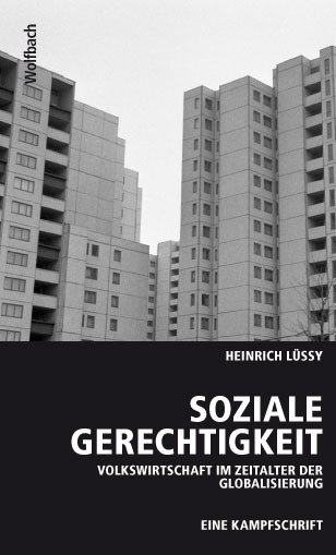 Soziale Gerechtigkeit - Heinrich Lüssy