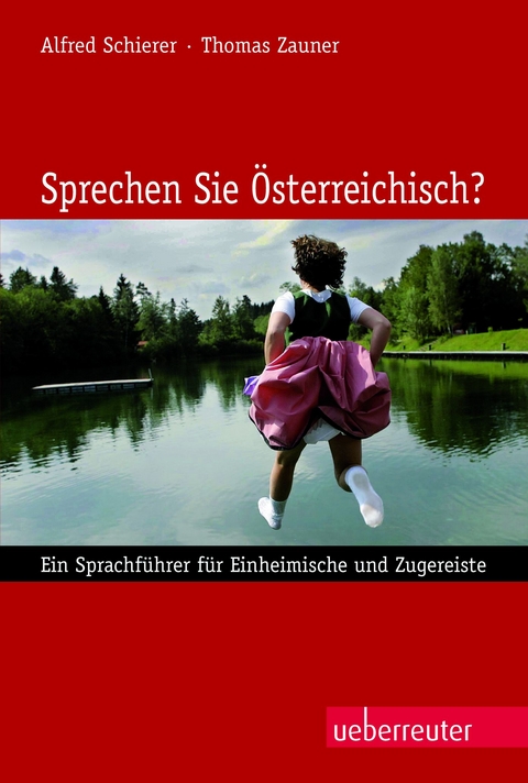 Sprechen Sie Österreichisch? - Thomas Zauner, Alfred Schierer