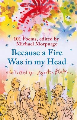 Because a Fire Was in My Head - Michael Morpurgo