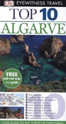 DK Eyewitness Top 10 Travel Guide: Algarve - Paul Bernhardt