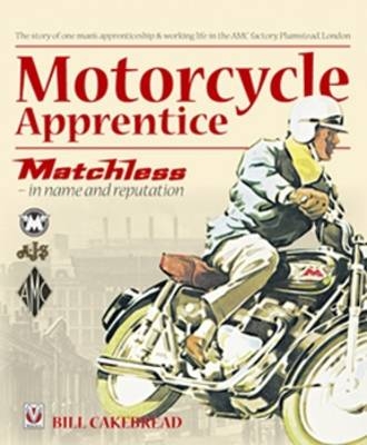 Motorcycle Apprentice -  W. A. Cakebread