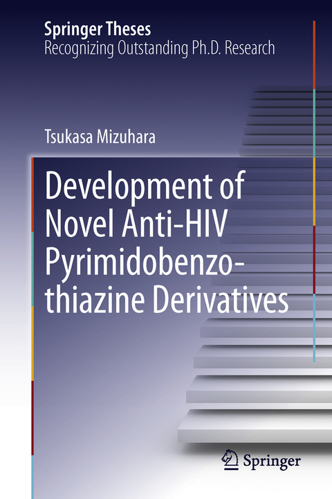 Development of Novel Anti-HIV Pyrimidobenzothiazine Derivatives - Tsukasa Mizuhara