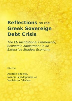 Reflections on the Greek Sovereign Debt Crisis - 