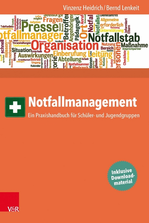 Notfallmanagement -  Vinzenz Heidrich,  Bernd Lenkeit