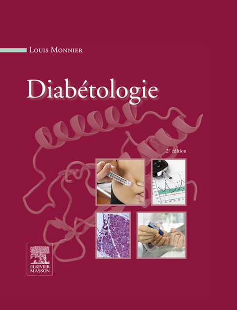 Diabétologie -  Claude COLETTE,  Louis Monnier