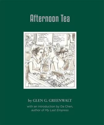 Afternoon Tea - Glen Greenwalt