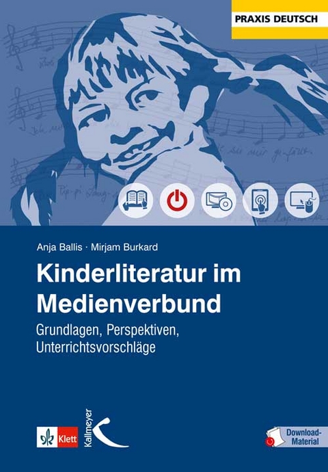 Kinderliteratur im Medienverbund - Anja Ballis, Mirjam Burkard
