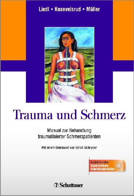 Trauma und Schmerz - Alexandra Liedl, Christine Knaevelsrud, Julia Müller