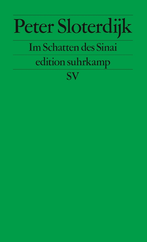 Im Schatten des Sinai - Peter Sloterdijk