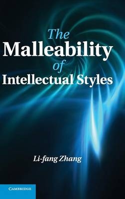 The Malleability of Intellectual Styles - Li-fang Zhang