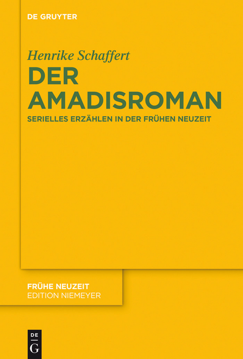 Der Amadisroman -  Henrike Schaffert