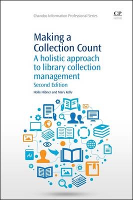 Making a Collection Count - Holly Hibner, Mary Kelly