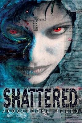 Shattered - Jacqueline Meeks