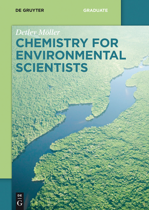 Chemistry for Environmental Scientists -  Detlev Möller