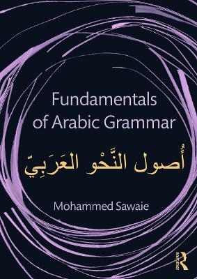 Fundamentals of Arabic Grammar - Mohammed Sawaie