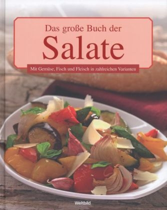 Das große Buch der Salate