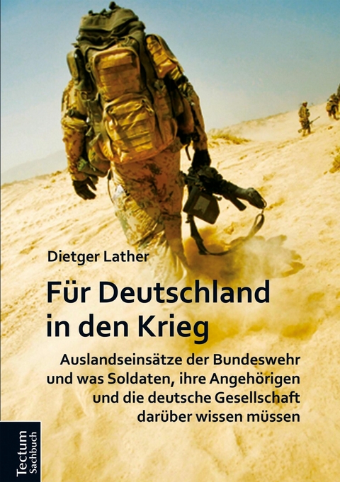 Für Deutschland in den Krieg - Dietger Lather