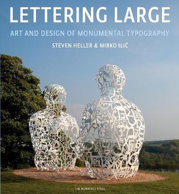 Lettering Large - Steven Heller, Mirko Ilic