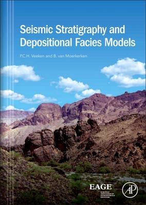 Seismic Stratigraphy and Depositional Facies Models, 2e